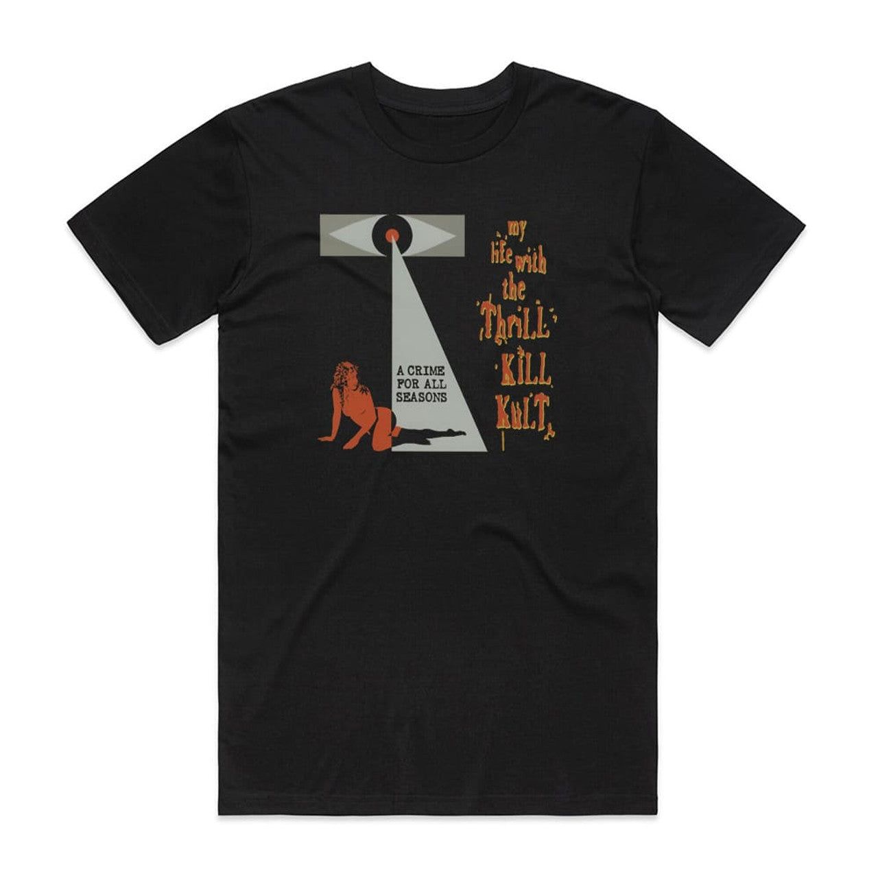 My Life With the Thrill Kill Kult A Crime For All Seasons T-Shirt Black