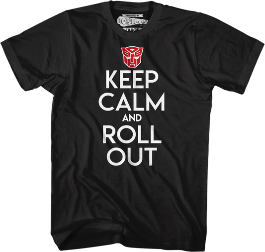 Autobots Keep Calm And Roll Out Transformers T-Shirt