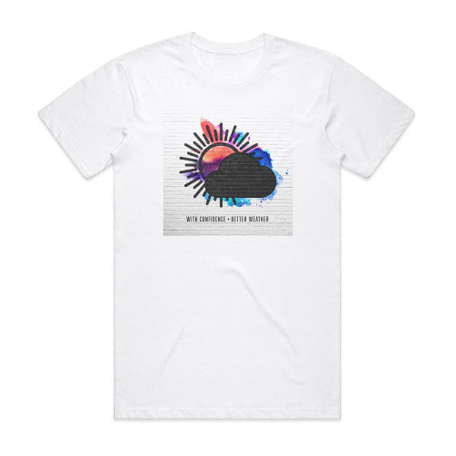 With Confidence Better Weather Album Cover T-Shirt White