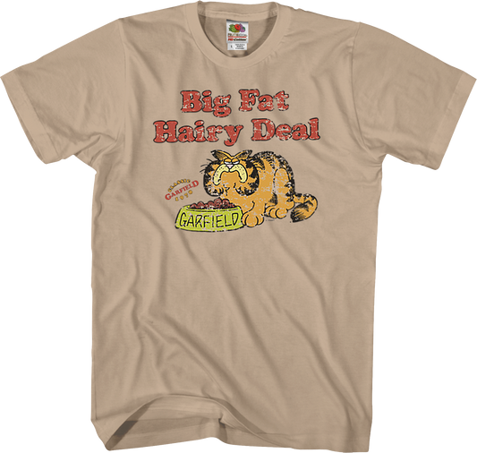 Big Fat Hairy Deal Garfield T-Shirt