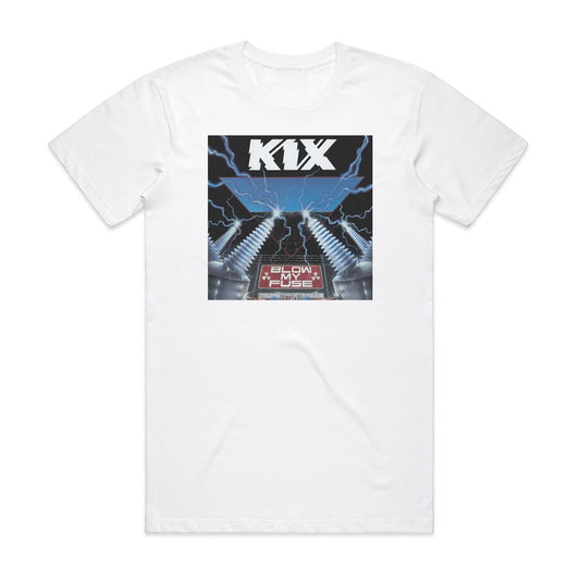 Kix Blow My Fuse T-Shirt White