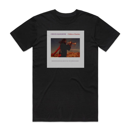 Chuck Mangione Children Of Sanchez T-Shirt Black