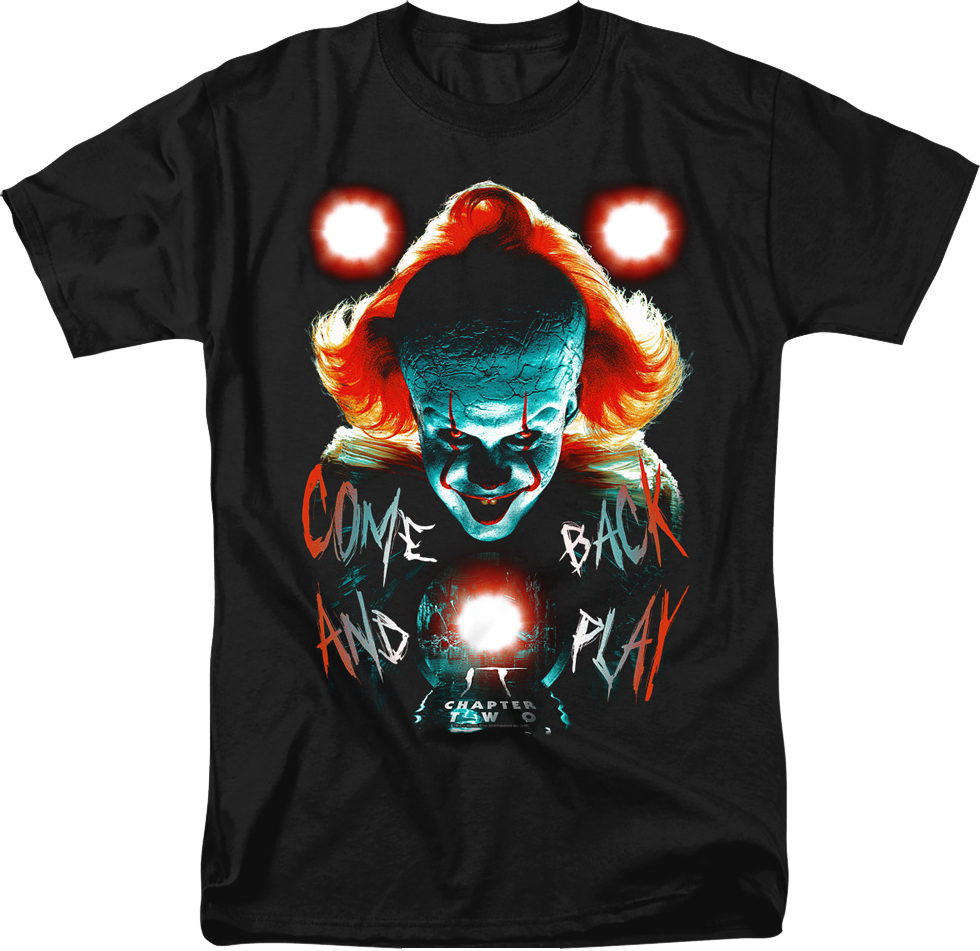 Come Back And Play IT Chapter Two Shirt