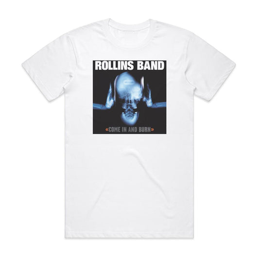 Rollins Band Come In And Burn T-Shirt White