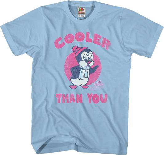 Cooler Than You Chilly Willy T-Shirt