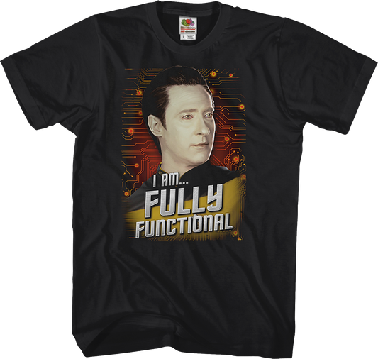 Data Fully Functional Star Trek The Next Generation T-Shirt