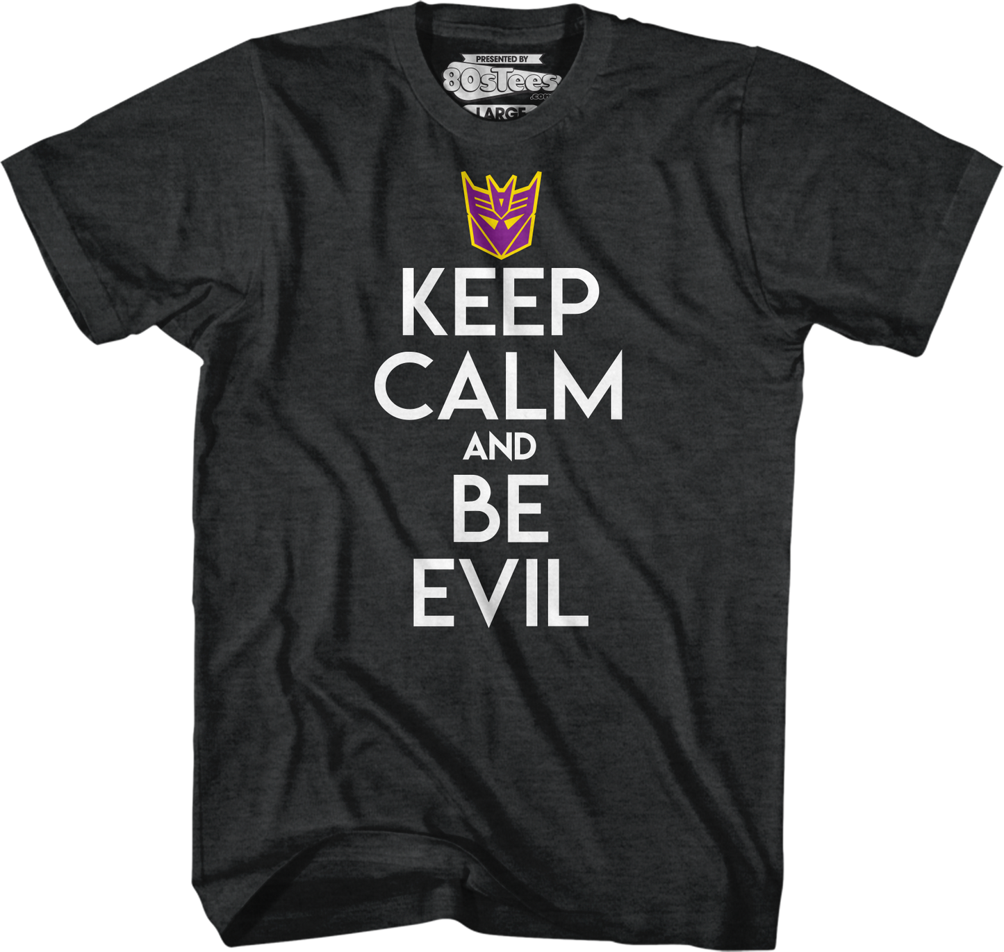 Decepticons Keep Calm And Be Evil Transformers T-Shirt