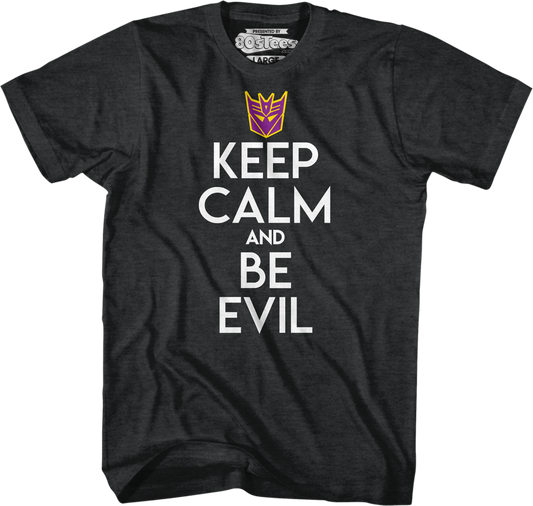 Decepticons Keep Calm And Be Evil Transformers T-Shirt