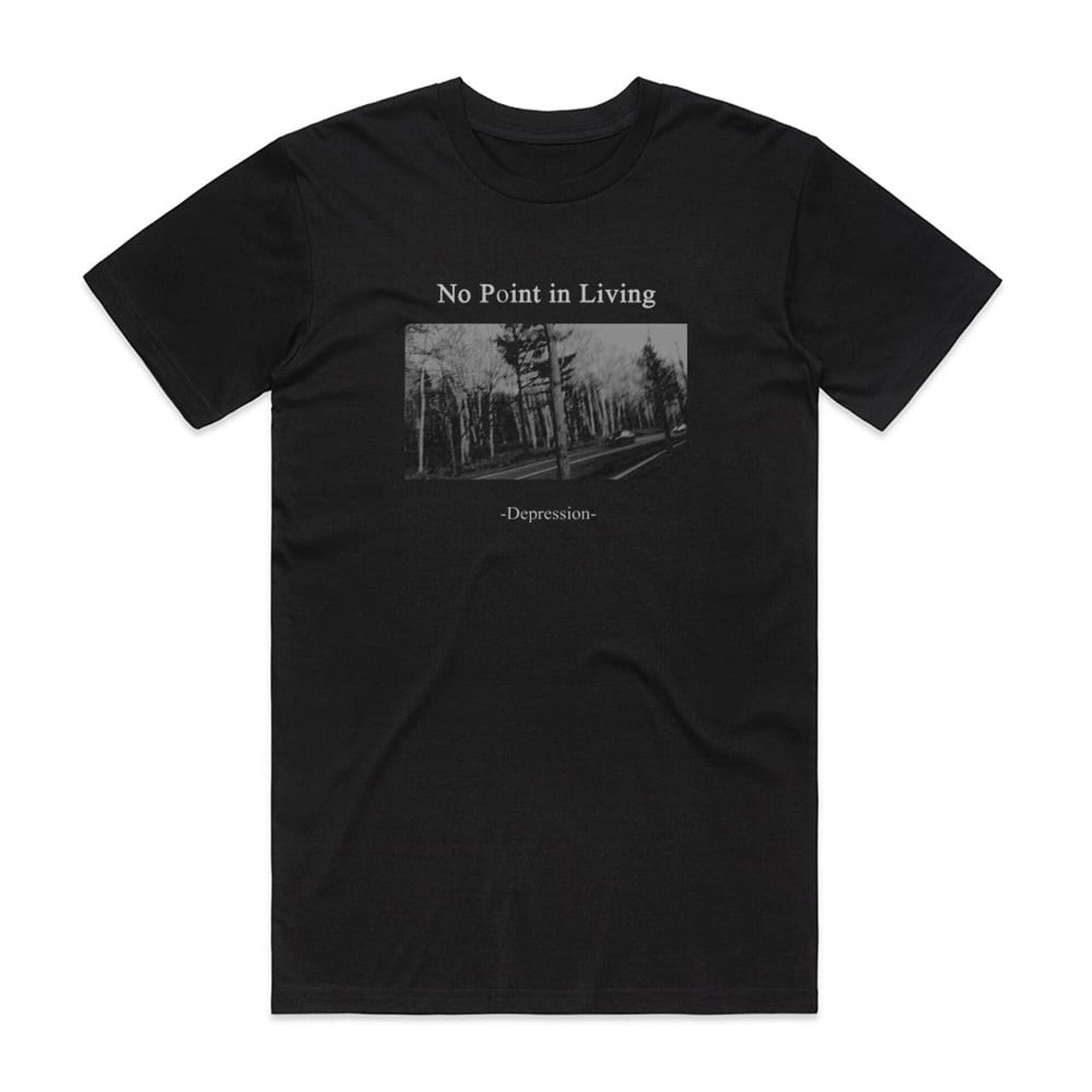 No Point in Living Depression 1 T-Shirt Black