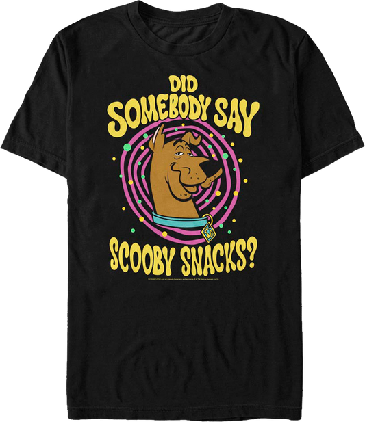 Did Somebody Say Scooby Snacks Scooby-Doo T-Shirt