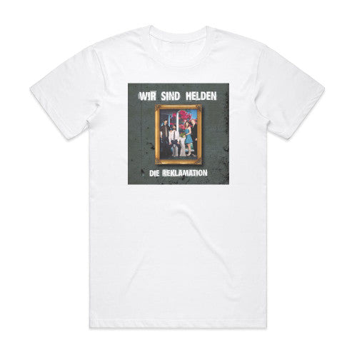 Wir sind Helden Die Reklamation Album Cover T-Shirt White