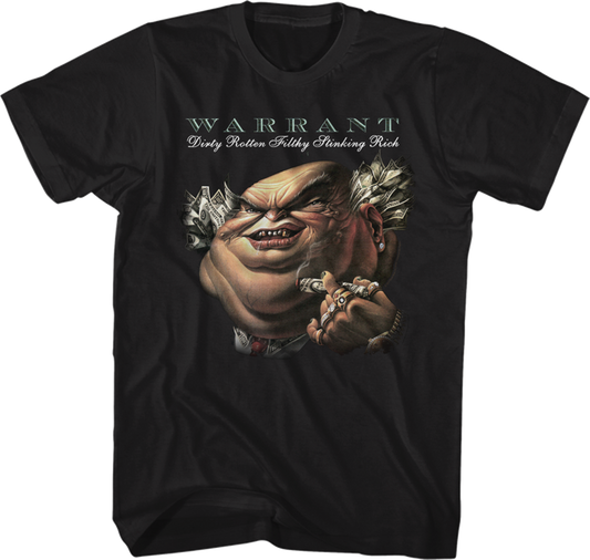 Dirty Rotten Filthy Stinking Rich Warrant T-Shirt