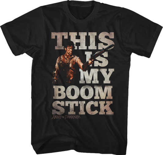 Distressed This Is My Boom Stick Army Of Darkness T-Shirt