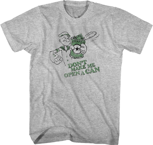 Don't Make Me Open A Can Popeye T-Shirt