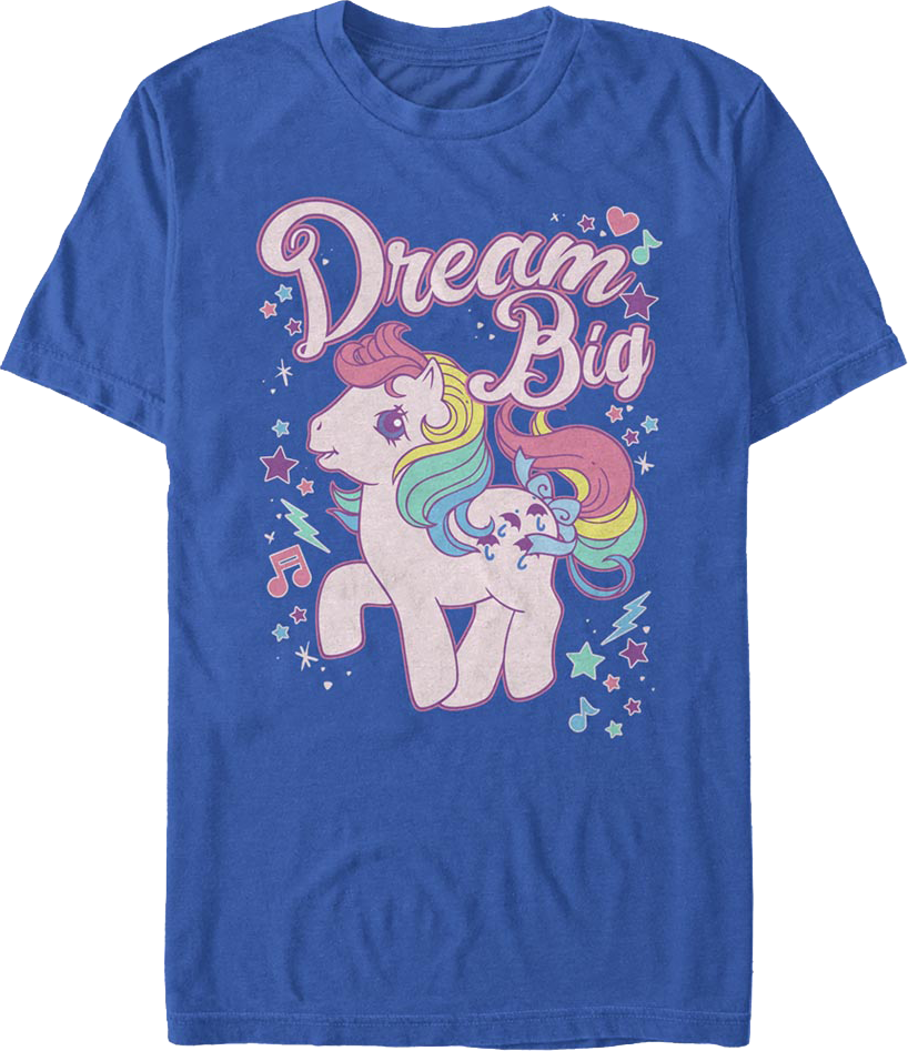 Dream Big My Little Pony T-Shirt