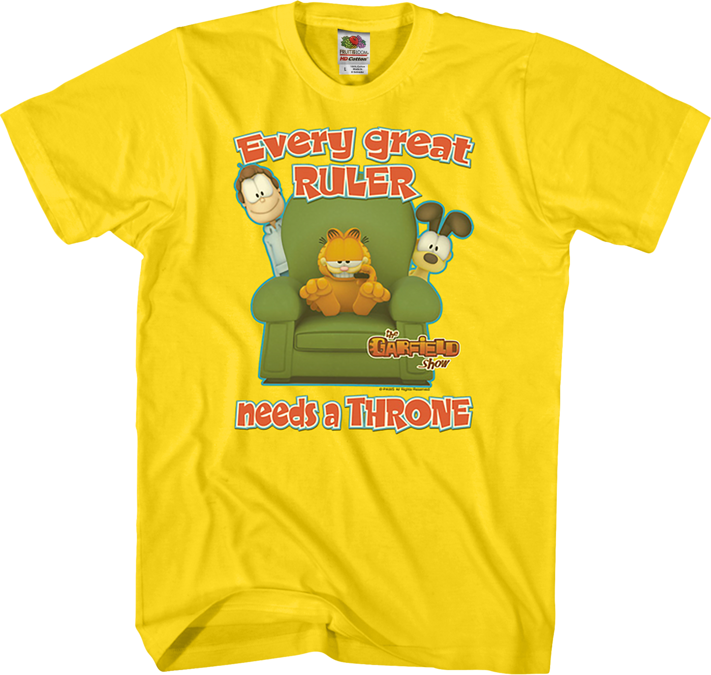 Every Great Ruler Garfield T-Shirt