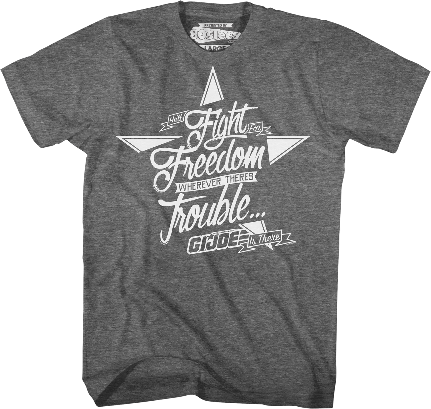 Fight For Freedom GI Joe T-Shirt