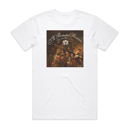 Ye Banished Privateers First Night Back In Port Album Cover T-Shirt White