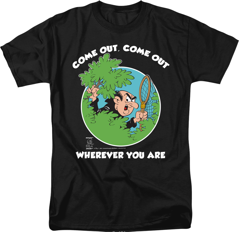 Gargamel Come Out Smurfs T-Shirt