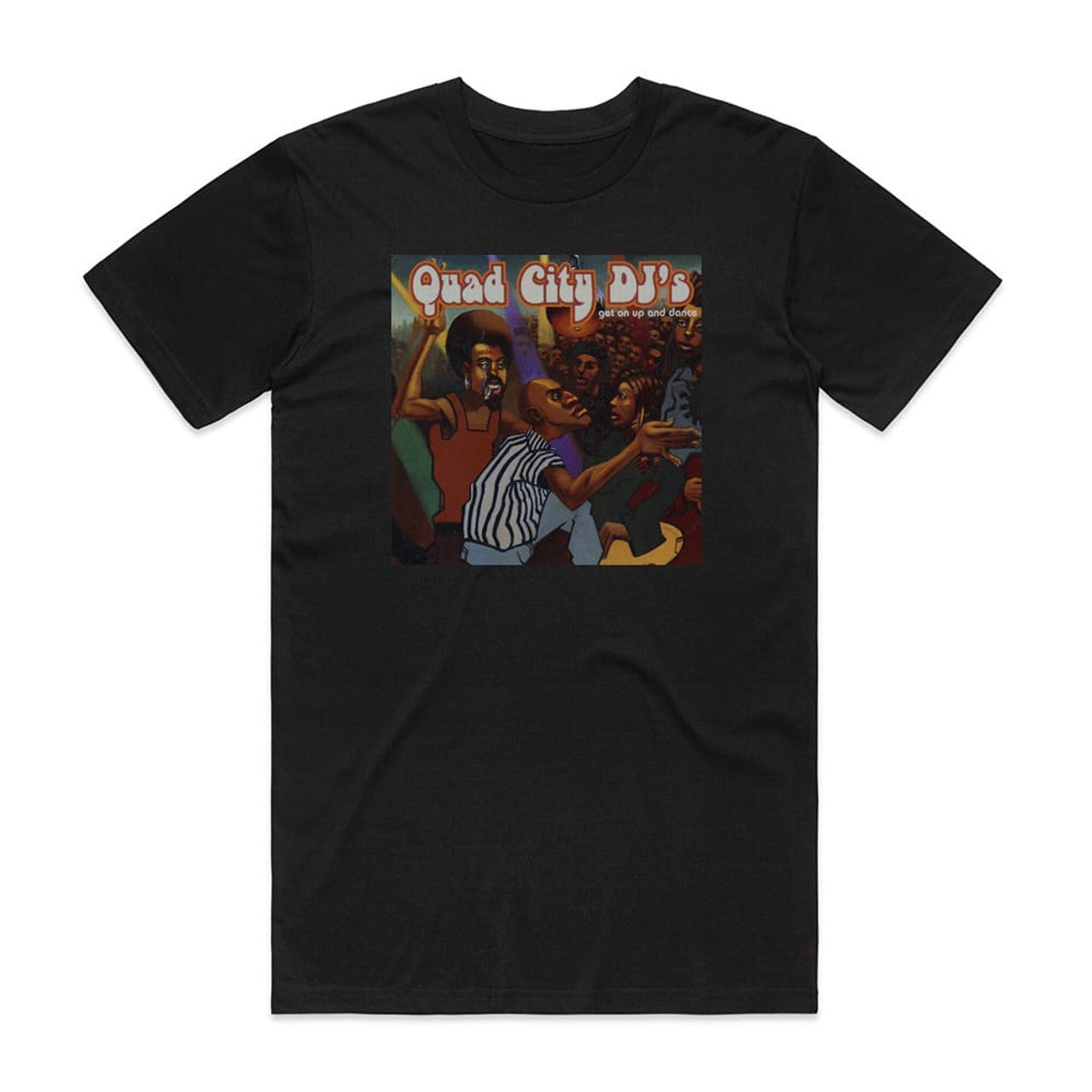 Quad City DJs Get On Up And Dance T-Shirt Black