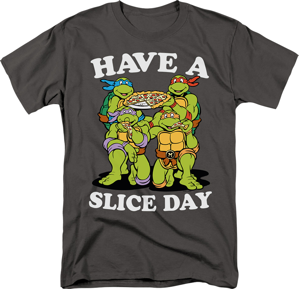 Have A Slice Day Teenage Mutant Ninja Turtles T-Shirt