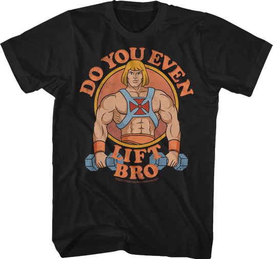 He-Man Do You Even Lift Bro Masters of the Universe T-Shirt