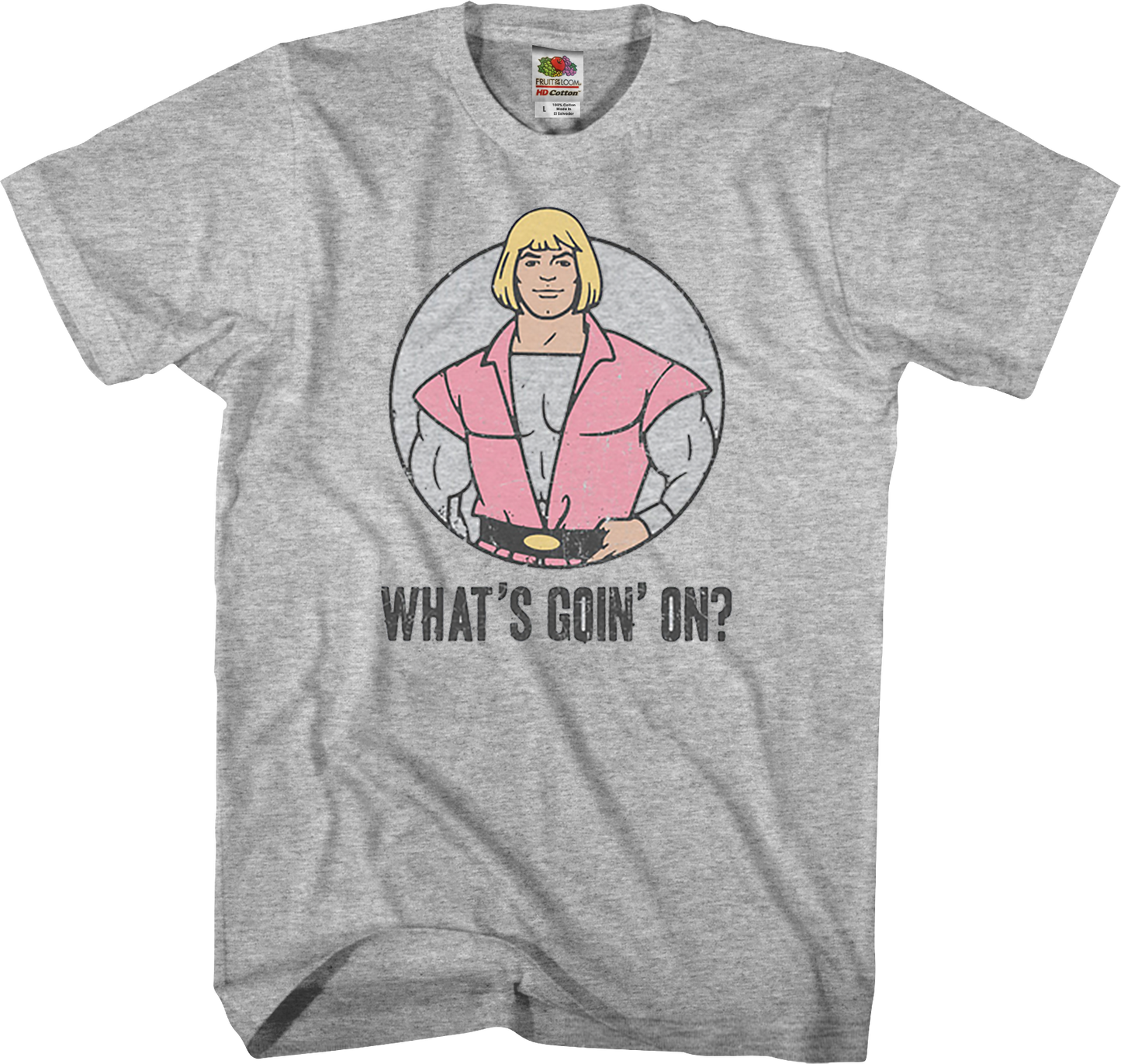 He-Man What's Goin On T-Shirt