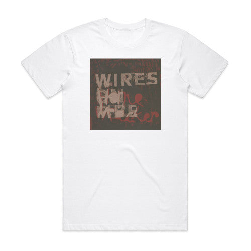 Wires on Fire Homewrecker Album Cover T-Shirt White