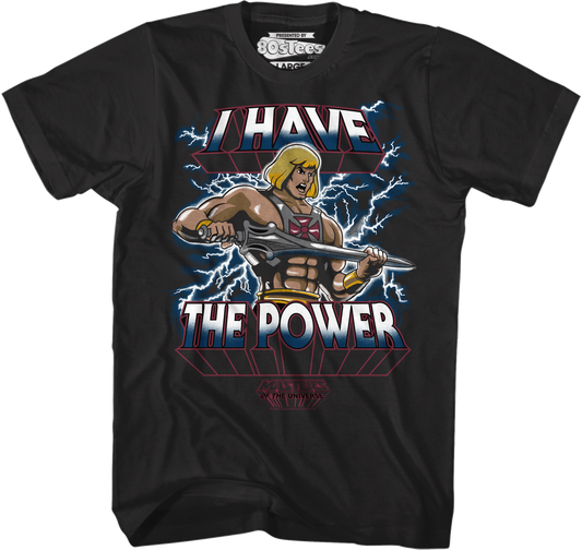 I Have the Power He-Man Shirt