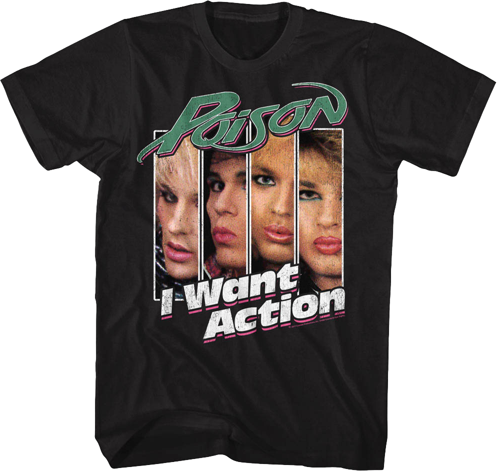 I Want Action Poison T-Shirt