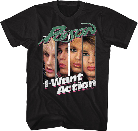 I Want Action Poison T-Shirt