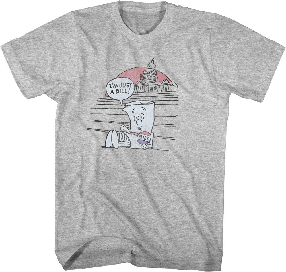 I'm Just A Bill Schoolhouse Rock T-Shirt