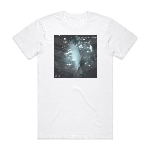 Yeah Yeah Yeahs Is Is Album Cover T-Shirt White