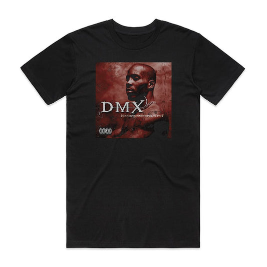 DMX Its Dark And Hell Is Hot 1 T-Shirt Black