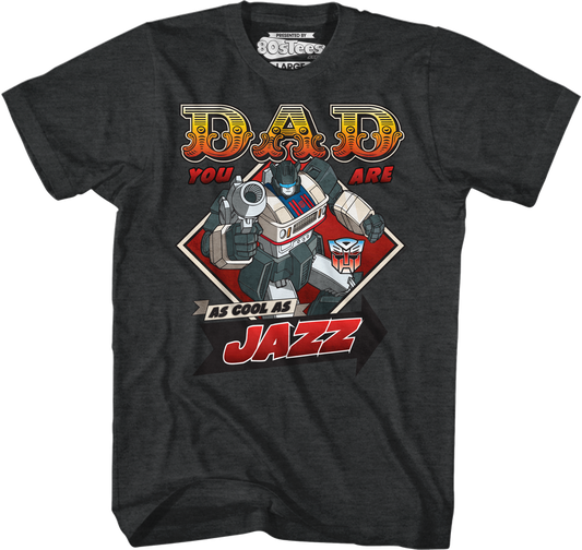 Jazz Father's Day Transformers T-Shirt