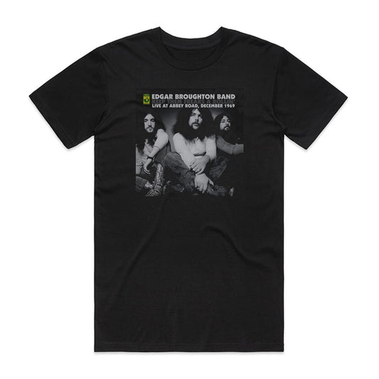 Edgar Broughton Band Keep Them Freaks A Rollin Live At Abbey Road December 1969 T-Shirt Black