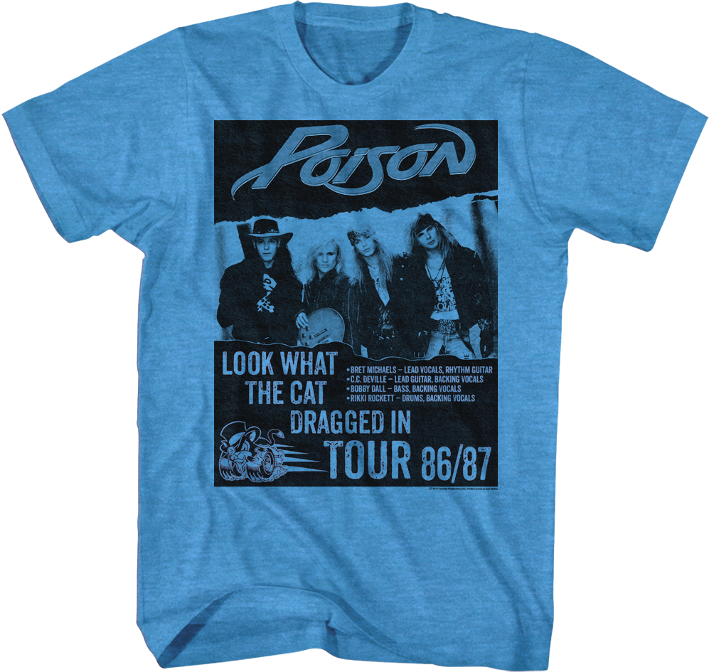 Look What The Cat Dragged In Tour Poison T-Shirt