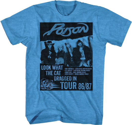 Look What The Cat Dragged In Tour Poison T-Shirt