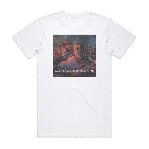 War From a Harlots Mouth Mmx Album Cover T-Shirt White