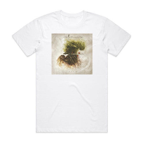 Xanthochroid Of Erthe And Axen Act I Album Cover T-Shirt White