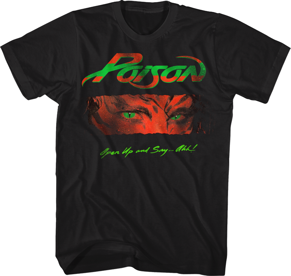 Open Up and Say Ahh Poison T-Shirt