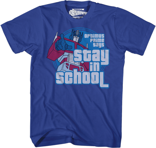 Optimus Prime Stay In School T-Shirt