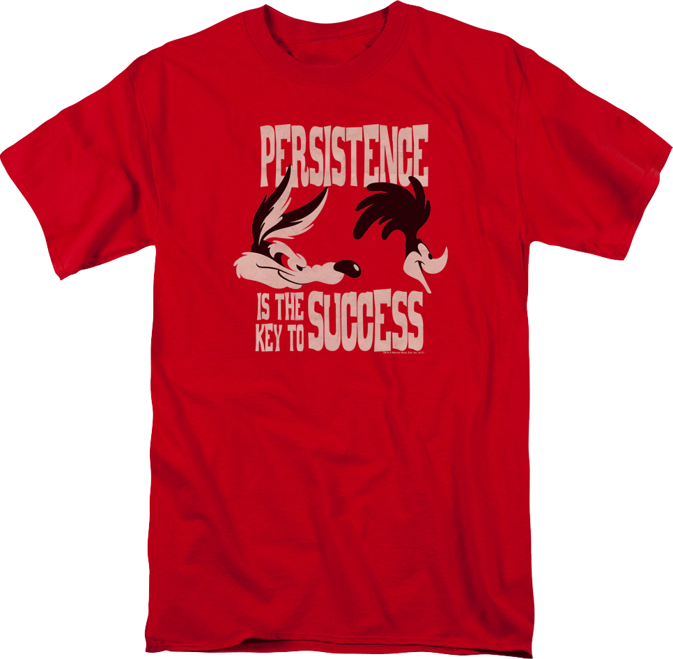 Persistence Is The Key To Success Looney Tunes T-Shirt