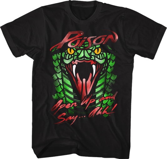 Poison Open Up and Say Ahh Shirt