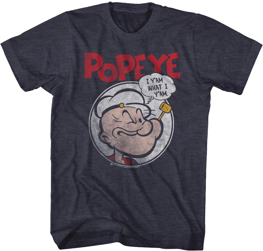 Popeye I Y'Am What I Y'Am T-Shirt