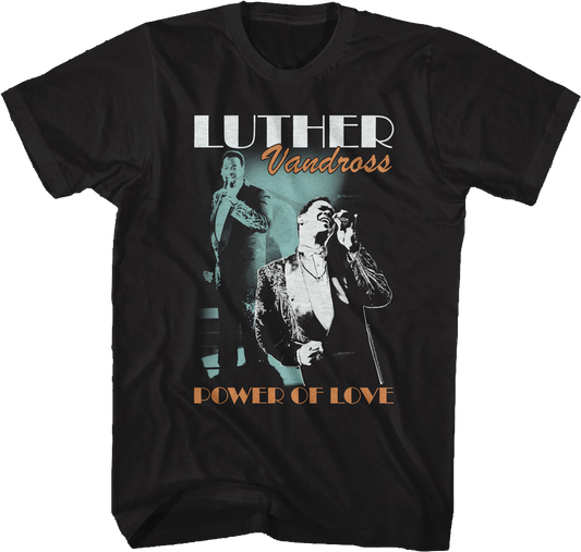 Power Of Love Luther Vandross T-Shirt