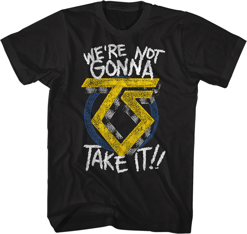 Retro We're Not Gonna Take It Twisted Sister T-Shirt