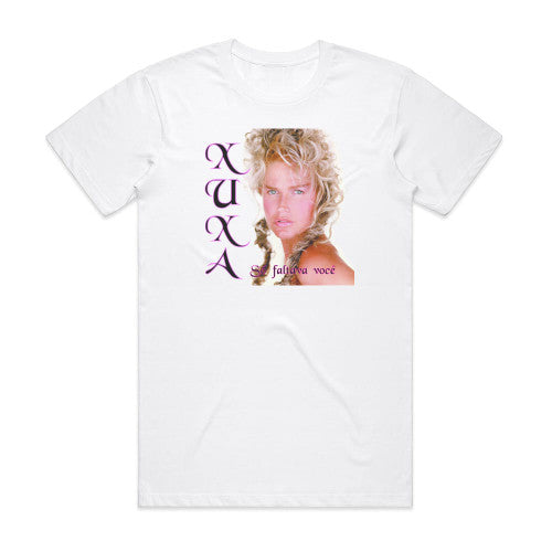 Xuxa S Faltava Voc Album Cover T-Shirt White