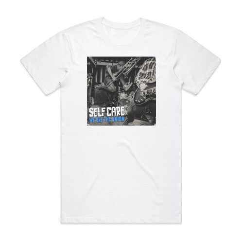 We Are the Union Self Care Album Cover T-Shirt White