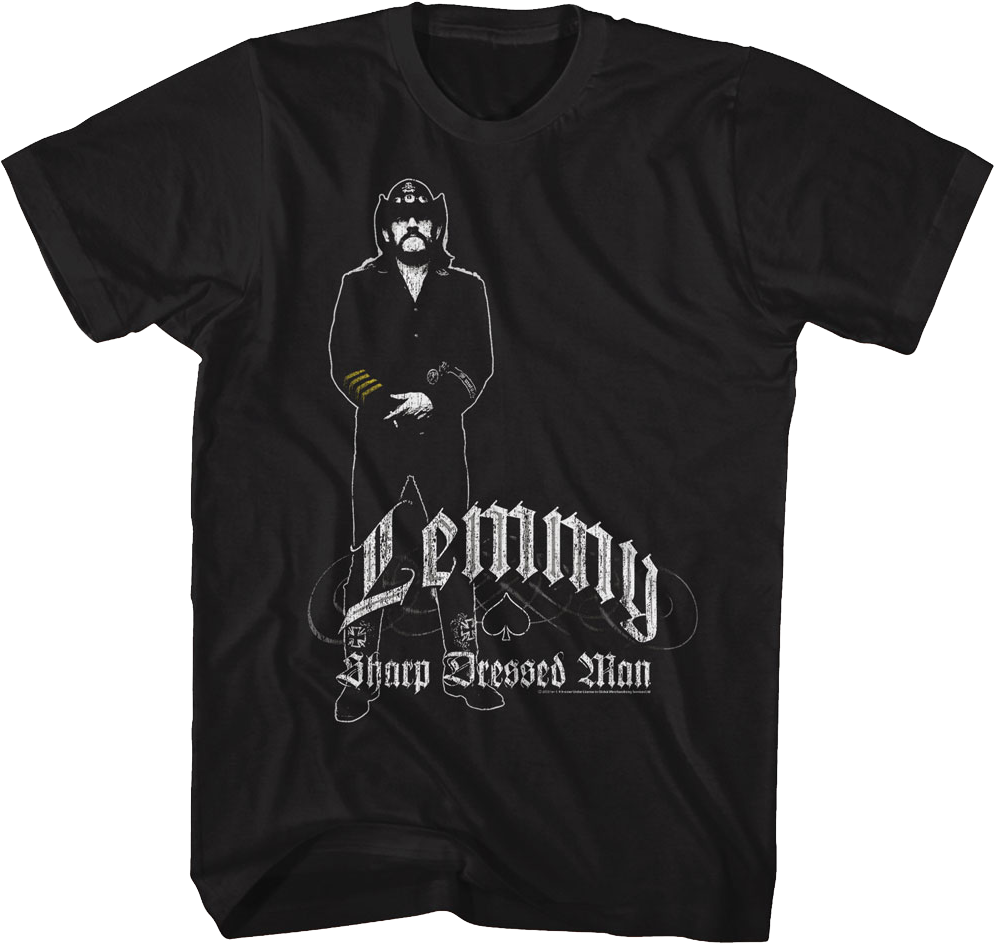 Sharp Dressed Man Lemmy T-Shirt